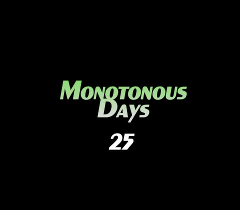 Monotonous Days 25 mixed by DJ SPRY ART
